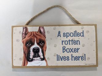Dog Sign Wood Plaque A Spoiled Rotten Boxer Lives Here