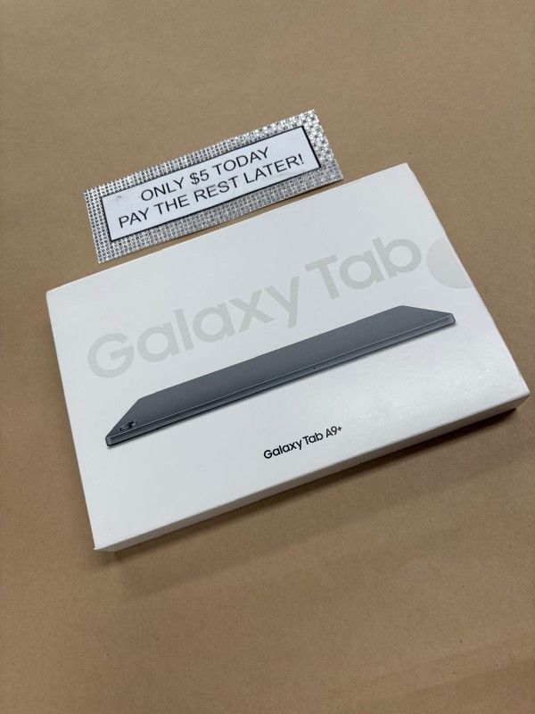 Samsung Galaxy Tab A9 Plus Tablet New - Pay $1 today and pay the rest later -
