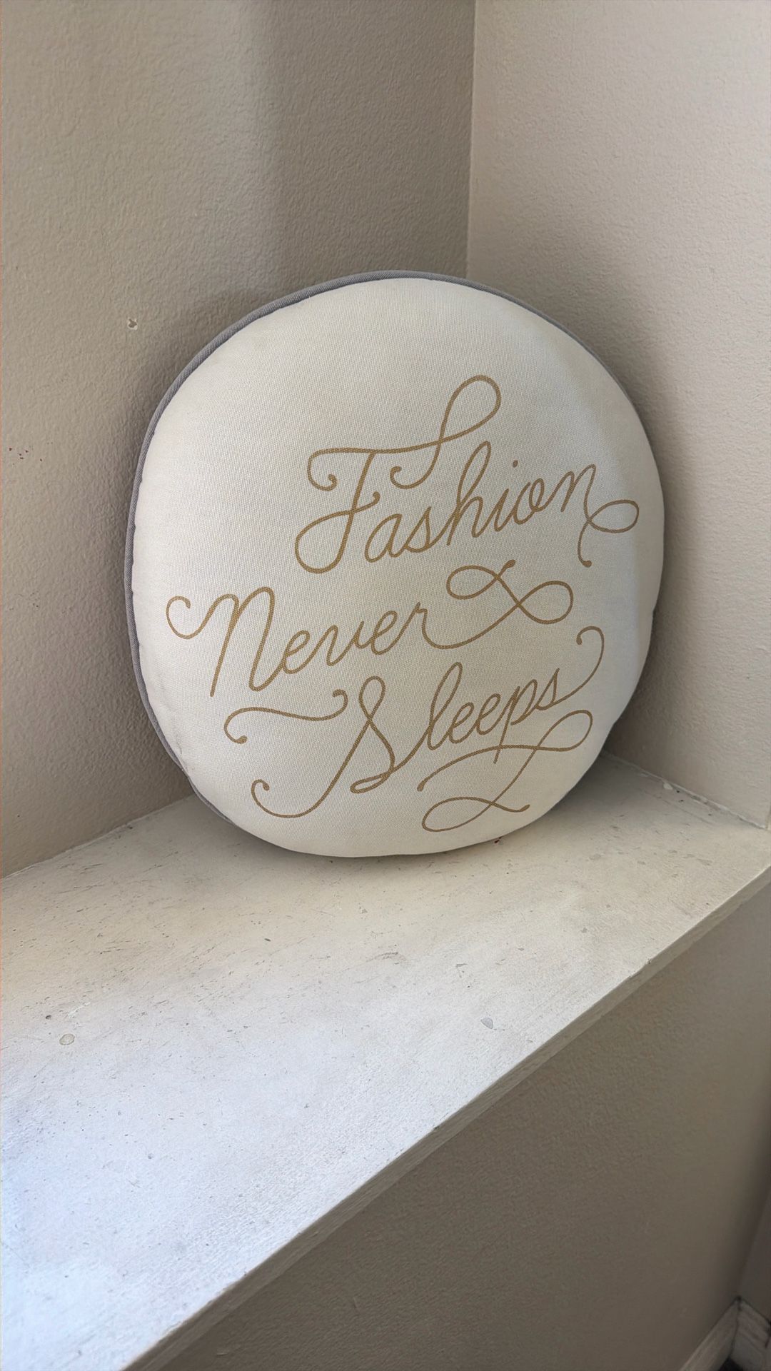 Decorative Pillow - “ Fashion Never Sleeps”