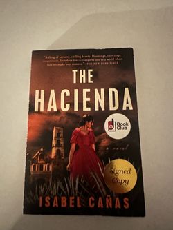 The Hacienda by Isabel Canas