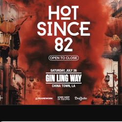 Hot since 82 7/27 - 2 Tickets