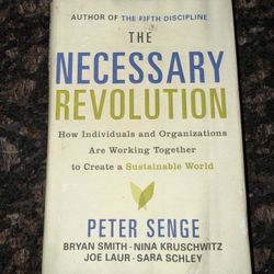 The Necessary Revolution Hardcover Book