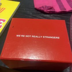WE ARE NOT REALLY STRANGERS