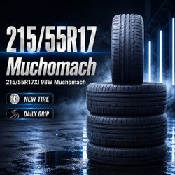 🔥 215/55R17 Mucho Macho Tires 🔥