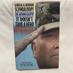 It Doesn't Take a Hero - by Norman Schwarzkopf Hardback