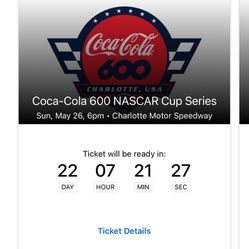 4 tickets To Coca Cola 600 Charlotte north Carolina 5/26/2024 
