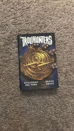 Trollhunters by Guillermo Del Toro & Daniel Kraus