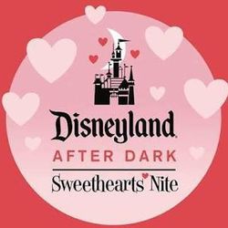 Disneyland Sweethearts Nite Tickets 