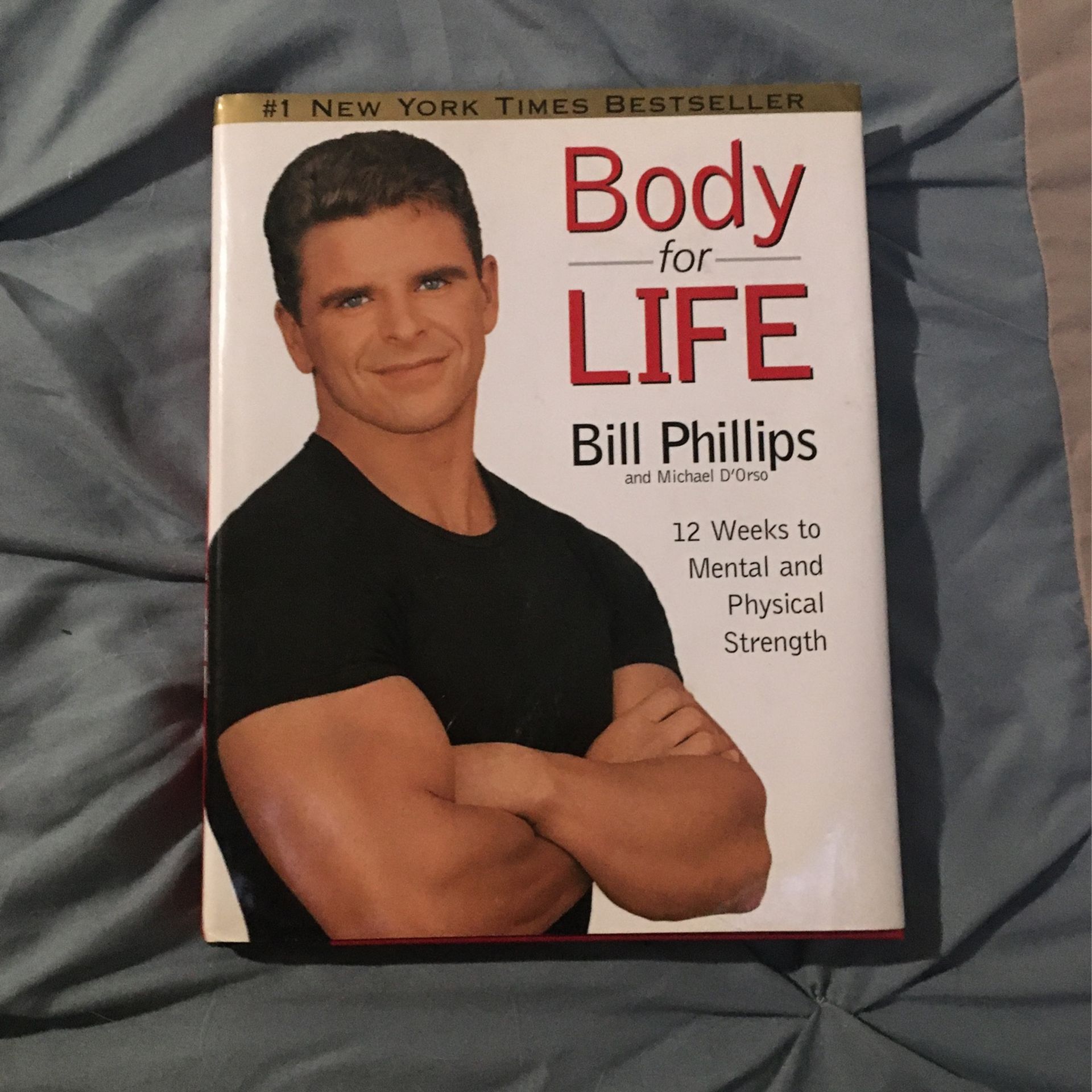 “Body for Life” by Bill Phillips, Hardcover, 1999