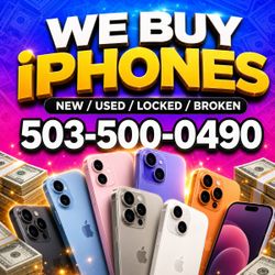 We Buy iPhones for Top Dollar 17 Pro Max 16 Pro 15 Air Broken Locked Financed Cash Paid Samsung MacBook iPad