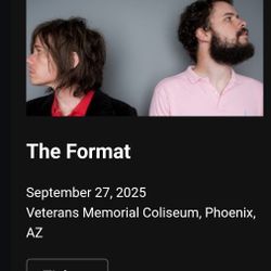 4 Tickets The Format Veterans Memorial Coliseum AZ