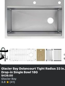 $200 _ Retail $439  Glacier Bay Dolancourt Tight Radius 33”x22”x9” Drop-in Single Bowl 18G