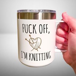 Funny Knitters/Knitting Mug - F**k Off I’m Knitting - Insulated Mug Gift Set
