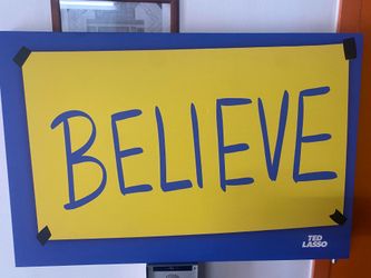 Large Ted Lasso “BELIEVE” Canvas Wall Art - Like New!