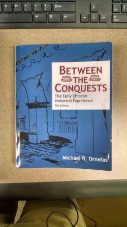 Between the conquests by Michael R. Ornelas