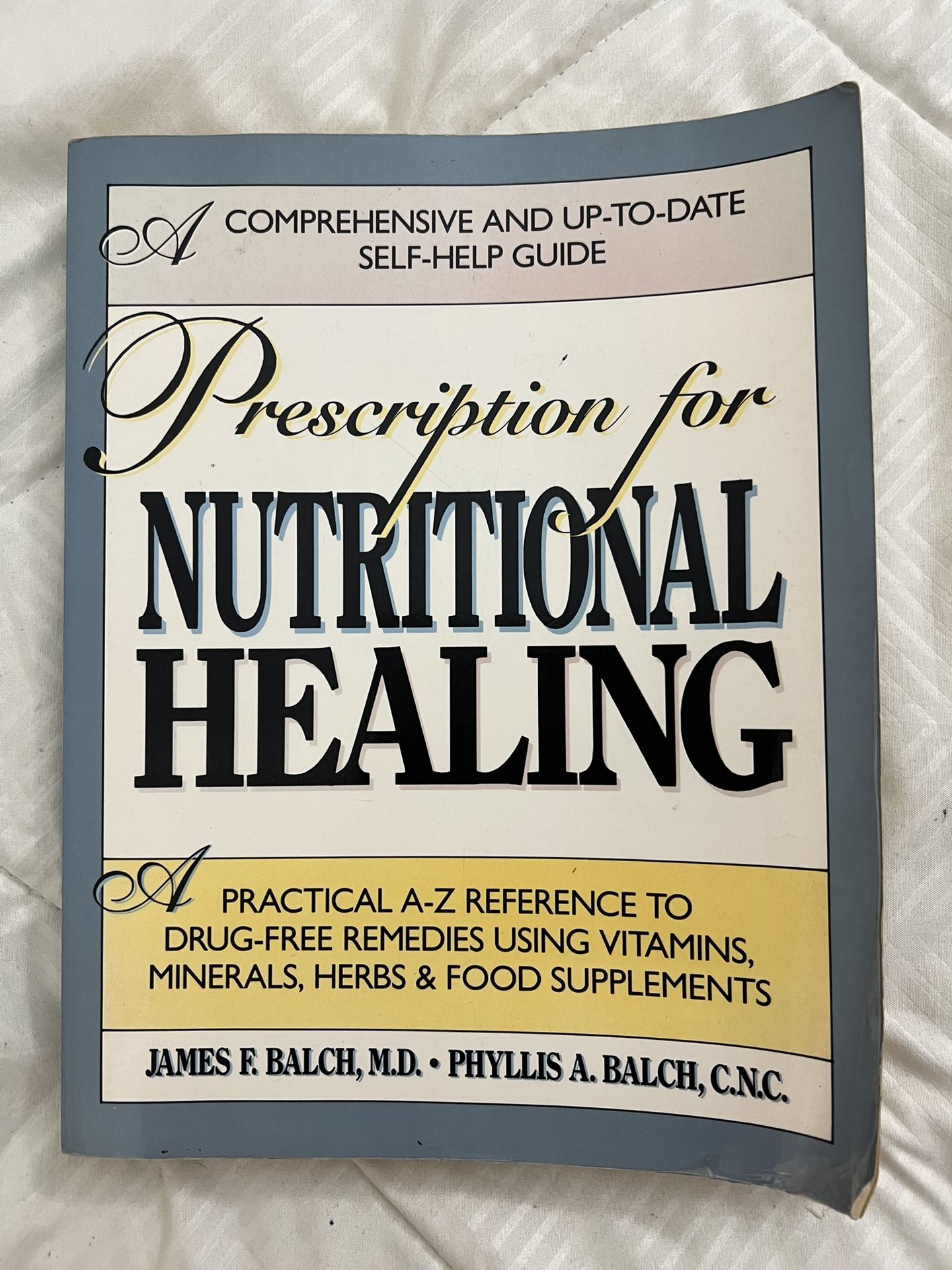 Prescription For Nutritional Healing, Used