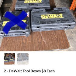 2 - DeWalt Tool Boxes $5 Each