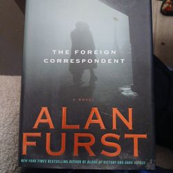 The Foreign Correspondent By Alan Furst