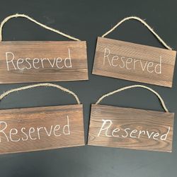Wood Signs Reserved