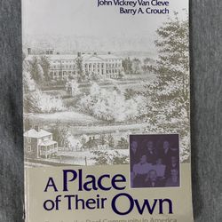 A Place of Their Own: Creating the Deaf Community in America