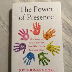 The Power Of Presence