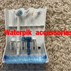 Waterpik  accessories  -  $5  each  case
