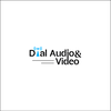DiAL Audio & Video