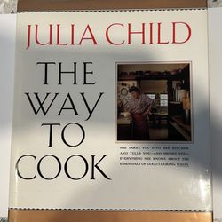 Cookbook: Julia Child - The Way to Cook