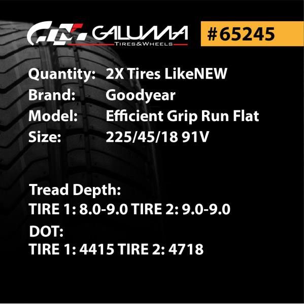 2X Tires LikeNEW Goodyear Efficient Grip Run Flat 225/45/18 R18 No Patch #65245 