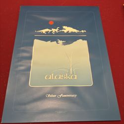 Alaska Silver Anniversary Art Signed And Numbered P Steucke 