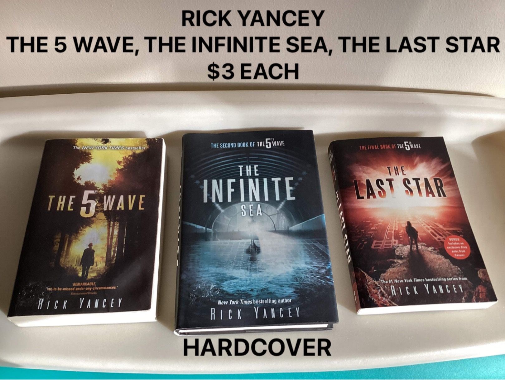 RICK YANCEY BOOKS - THE 5 WAVE, THE INFINITE SEA, THE LAST STAR $3 EACH