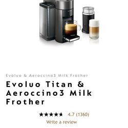 Nespresso Evoluo Titan & Milk Frother