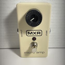 MXR micro amp pedal 