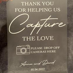 Capture the love sign - Frosted Acrylic 8x10 with white vinyl. (Names and date)