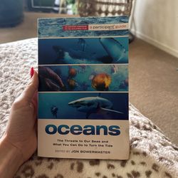 Oceans The Threats To Our Seas And What You Can Do To Turn The Tide By Jon Bowermaster Softcover Book