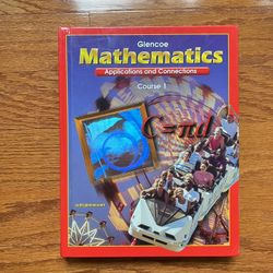 Glencoe Mathematics: Applications and Connections - Course 1