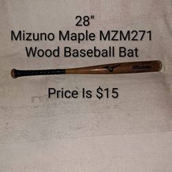 28" Mizuno Maple MZM271 Wood Baseball Bat (Price Is $15)