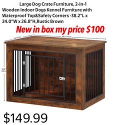 New in box large wood Creat Kennel $100 firm pick up east Palmdale