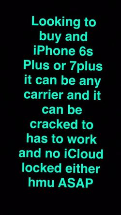 Looking to buy iPhone 6s Plus or 7 plus