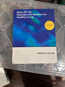MJC HEALTH 118: Exercise and Nutrition for Healthy Living Textbook