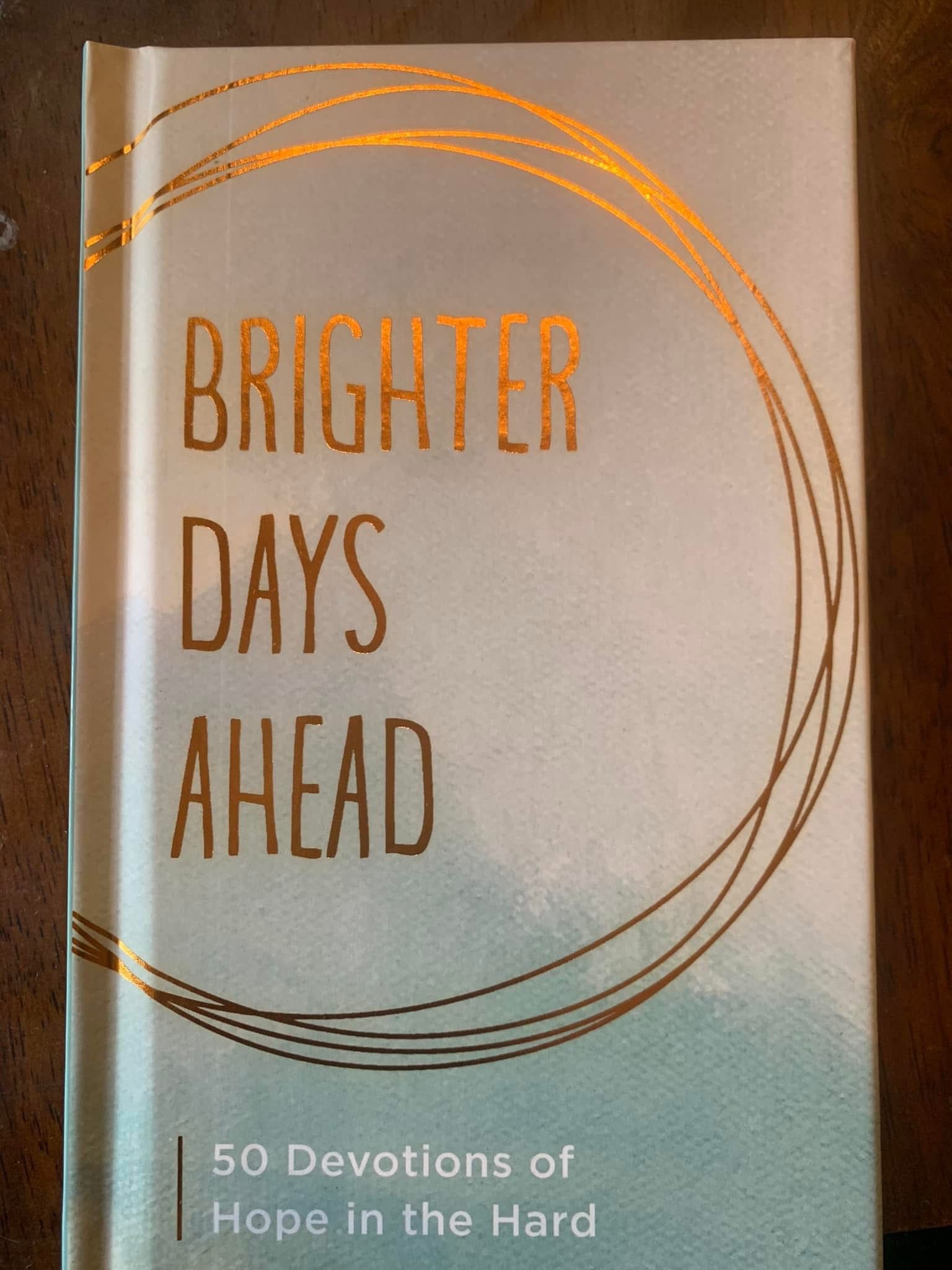 Brighter Days Ahead