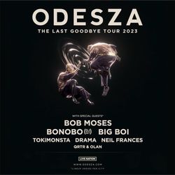 Selling One (1) Odesza Ticket GA Lawn