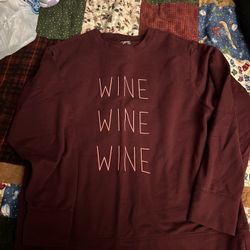 Size large wine sweatshirt. Five dollars never worn. No tags.