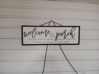 Welcome to Our Porch Hanging Wall Sign