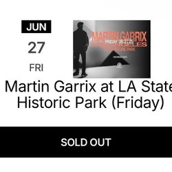 Martin Garrix ticket for FRIDAY 6/27 In LA