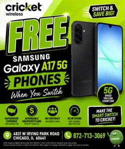 Free Samsung Galaxy A17 5G Phones When You Switch # Cricketwireless # 4831 W Irving Park Road Chicago IL 60641#