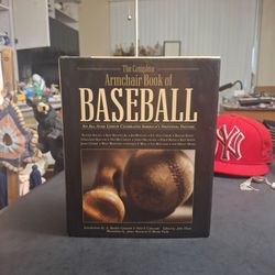 The Complete Armchair Book Of Baseball, America's National Pastime By An All Star Lineup Of Writers & Reporters, 1997 Introductions By A. Bartlett Gia