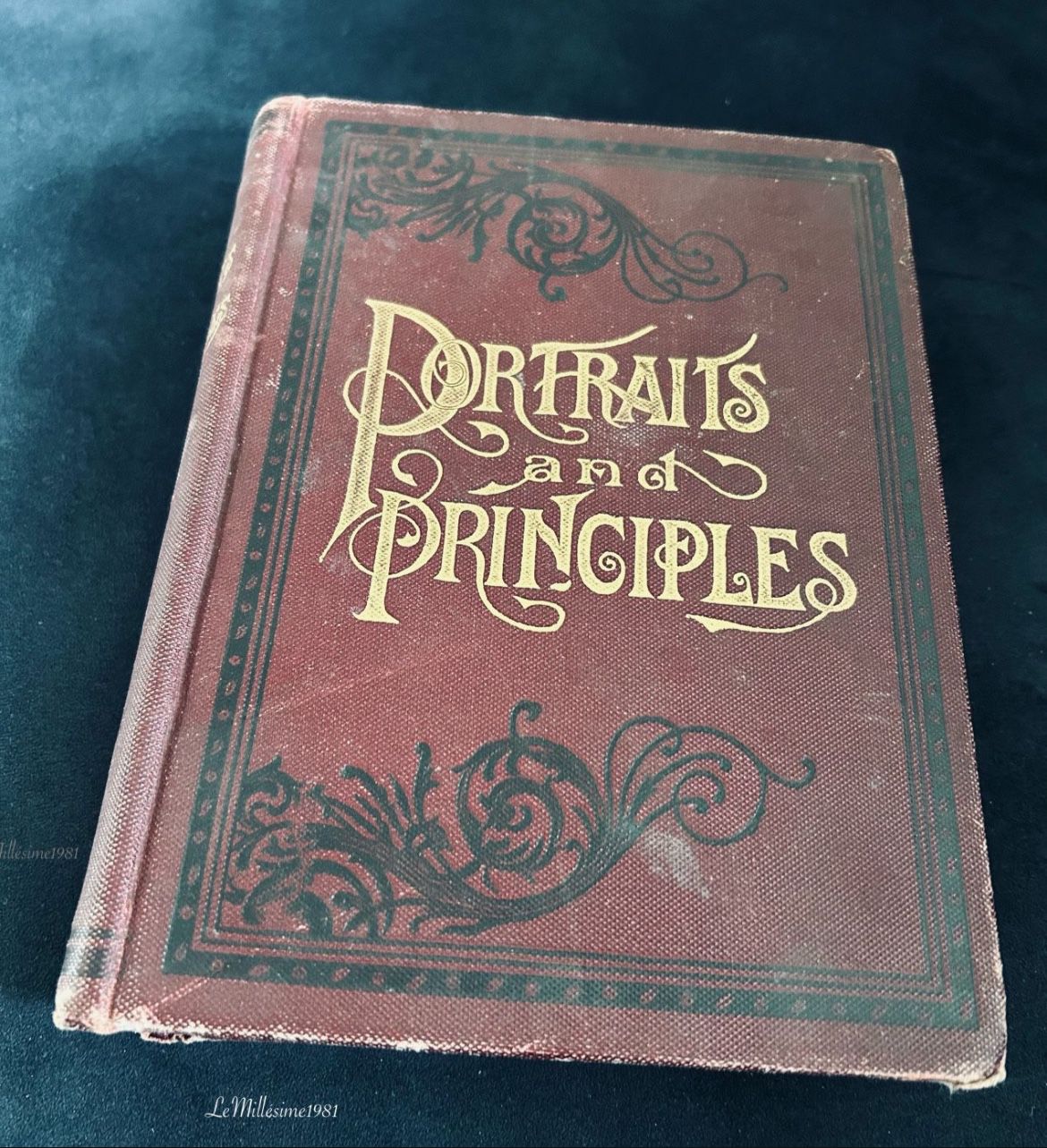 Portraits And Principles of the World's Great Men and Women ~ With Practical Lessons on Successful Life 1900