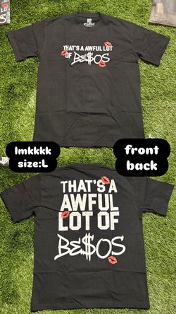 That's A Awful Lot of Be$os Graphic Tee Size L