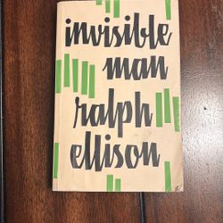 Invisible Man by Ralph Ellison 